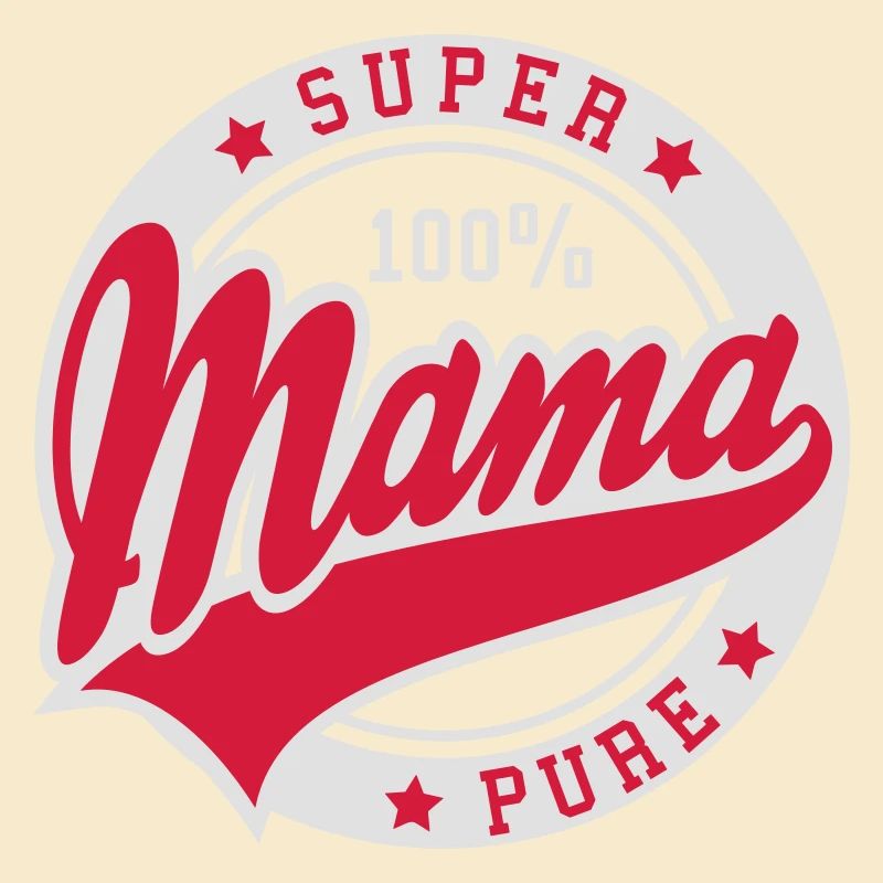 100 pour cent pur SUPER MAMA 2C