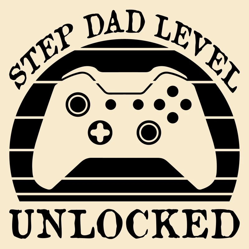Step Dad Level Unlocked