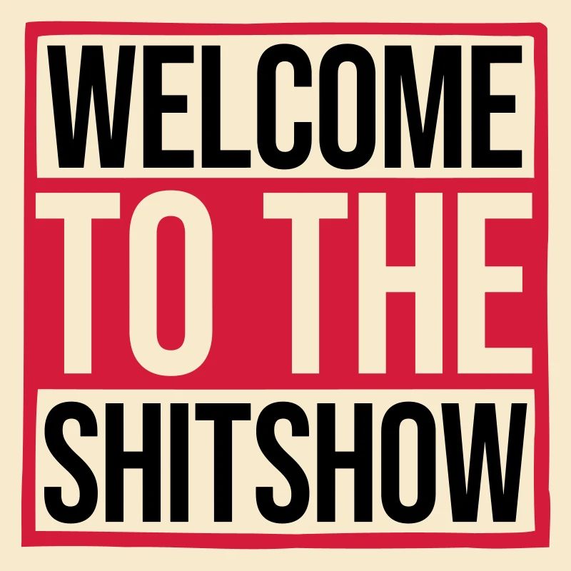 Drôle de dire Shitshow