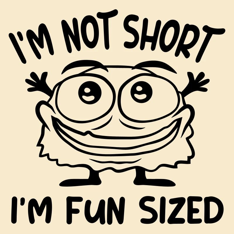 Not short fun sized