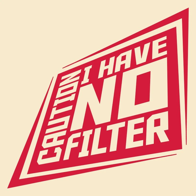 caution no filter Zitat
