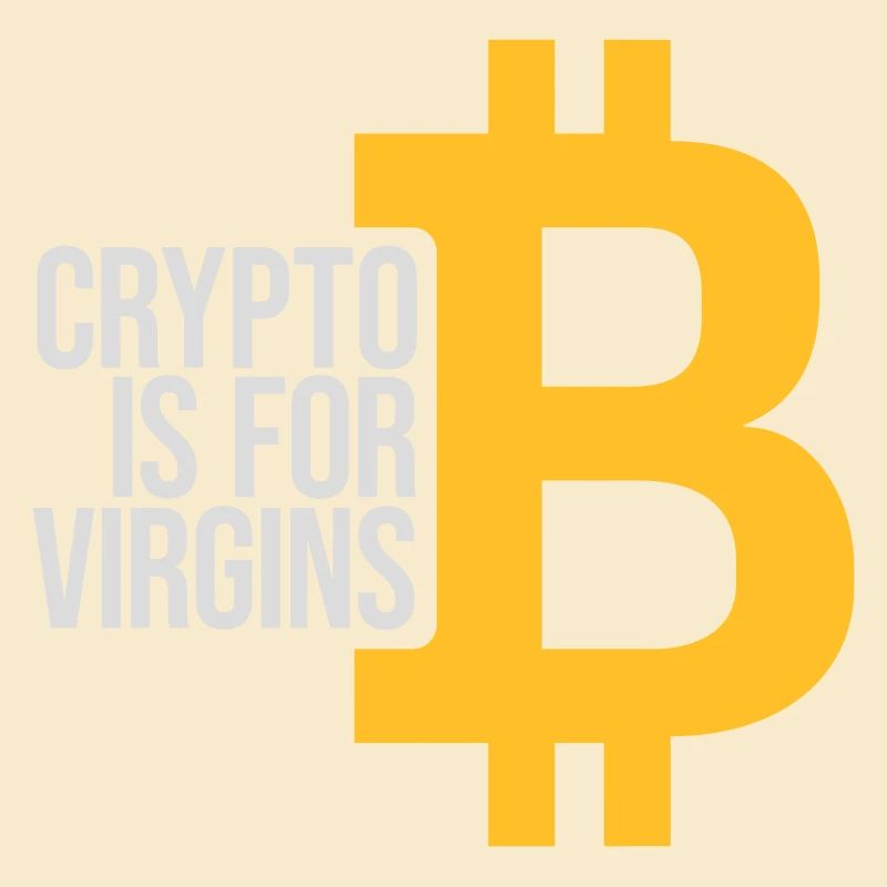 crypto is for virgins