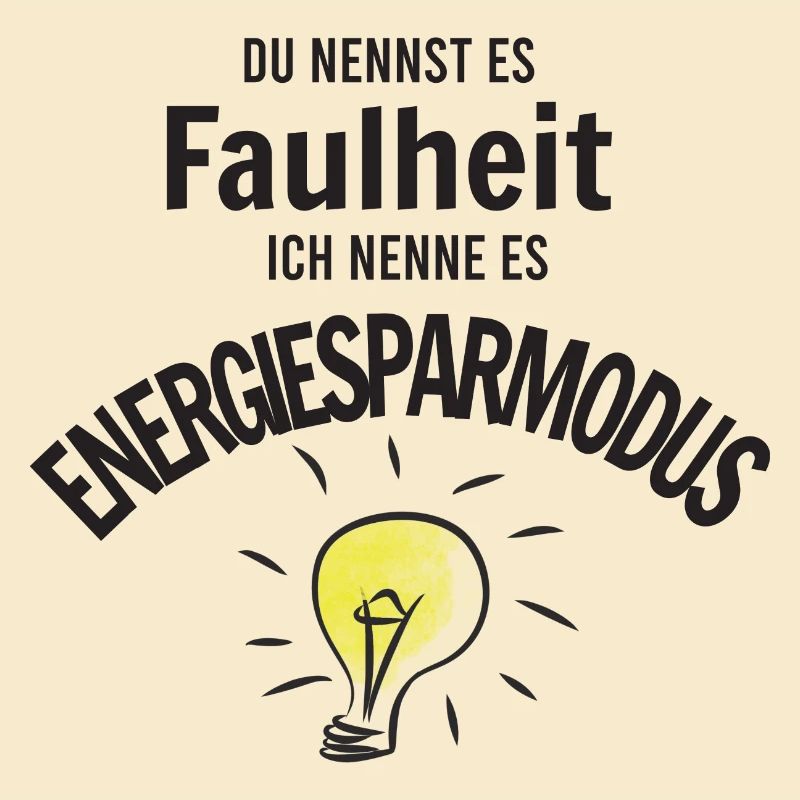 Faulheit oder Energiesparmodus