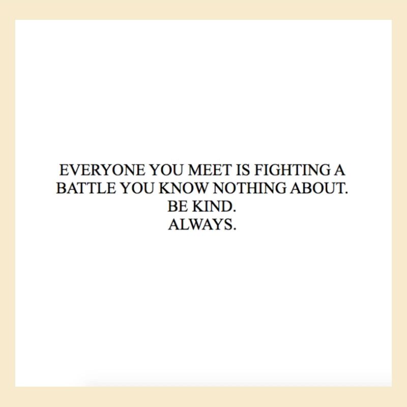 BE KIND ALWAYS