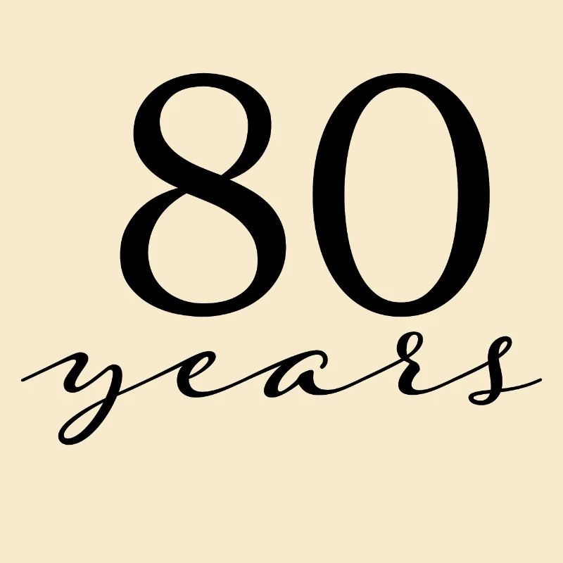 80 Jahre