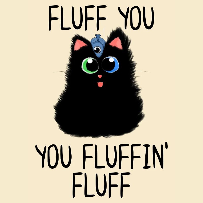 Fluff du Du Fluffin' Fluff