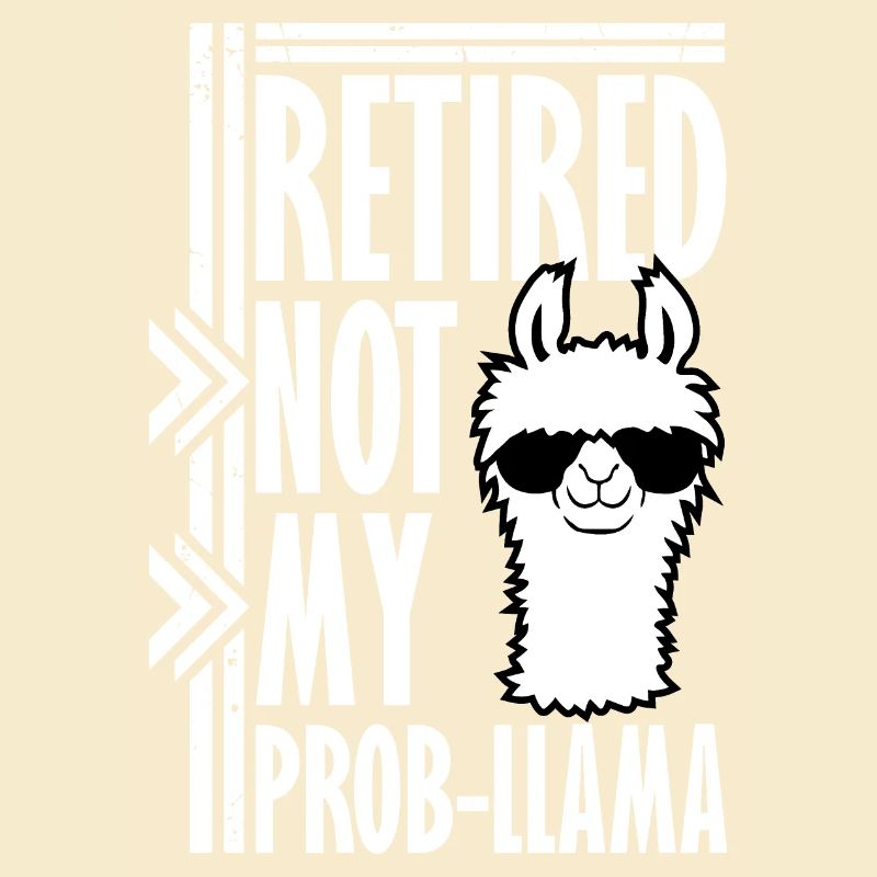 Pas mon prob lama à la retraite Prob-llama à la retraite