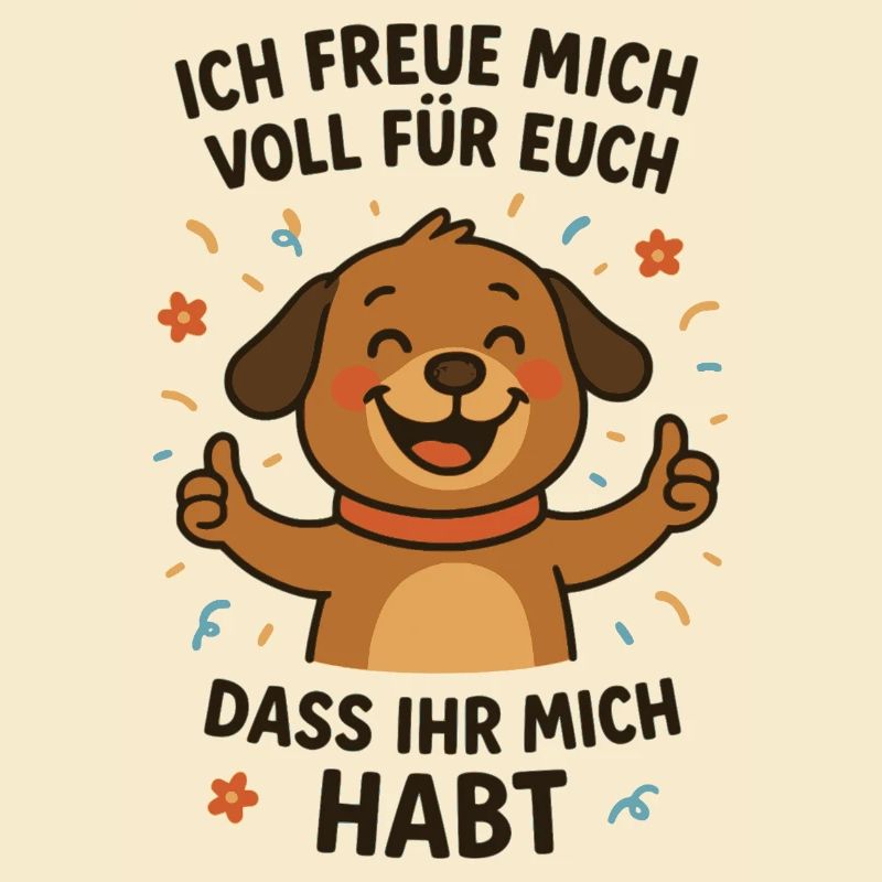 Fröhlicher Hund mit Botschaft
