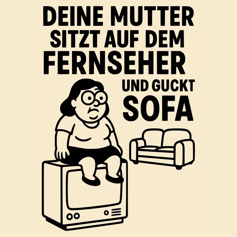 sofa gucken deine mudda
