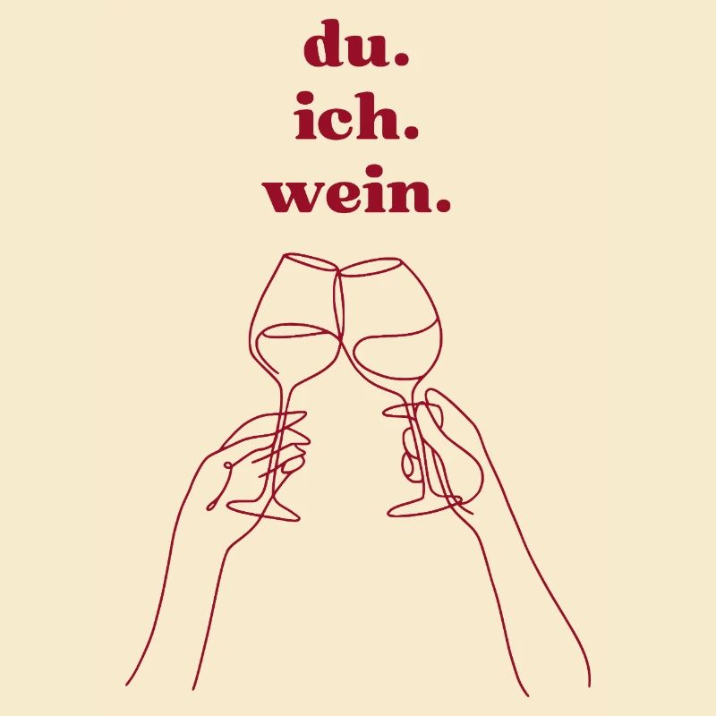du. ich. wein.
