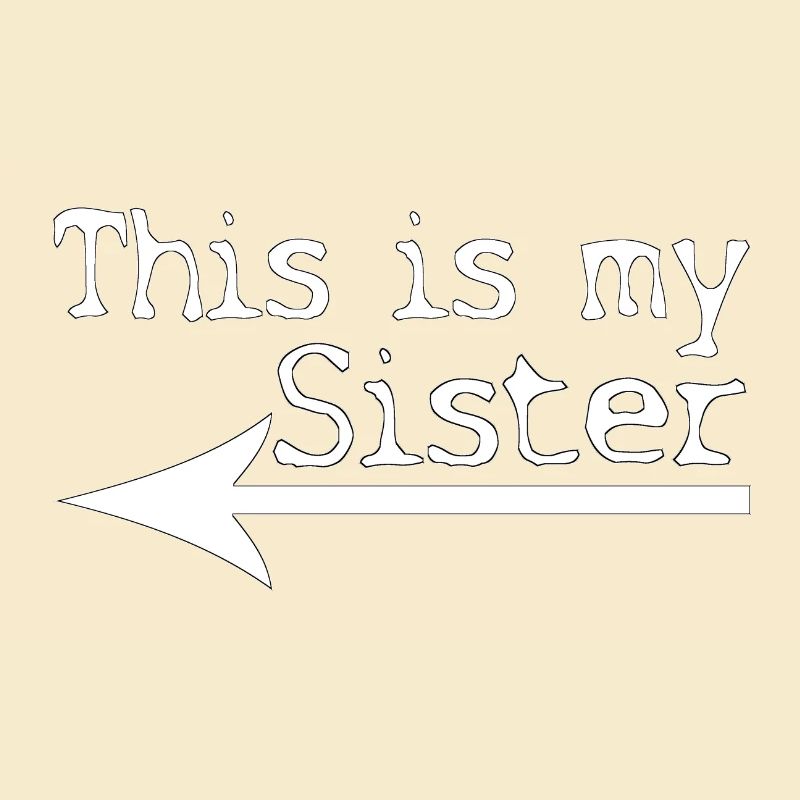 Das ist meine Schwester