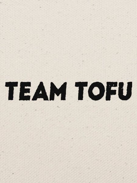 TEAM TOFU - VEGAN Geschenkidee