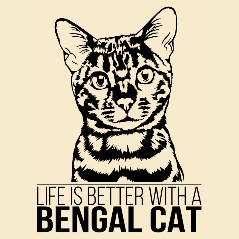 Bengal Cat life is better Katze Katzen Wilsigns