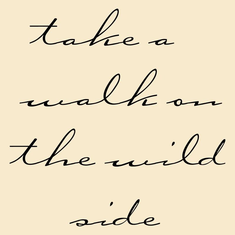 walk on the wild side