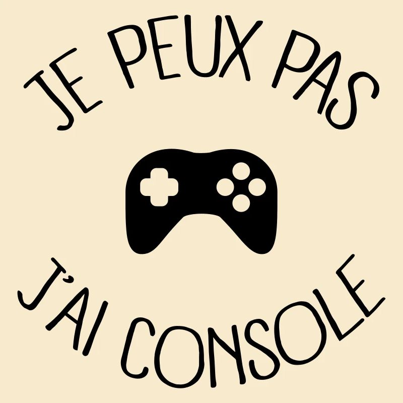 Je peux pas j'ai Console
