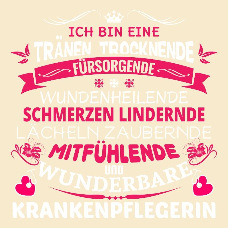 Ich bin eine Krankenpflegerin..