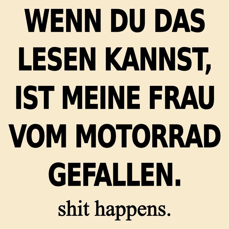 Lustiger Biker Spruch - Wenn du das lesen kannst
