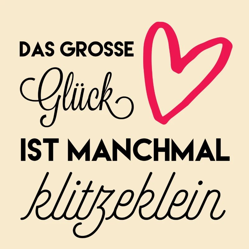 Das große Glück ist manchmal klitzeklein
