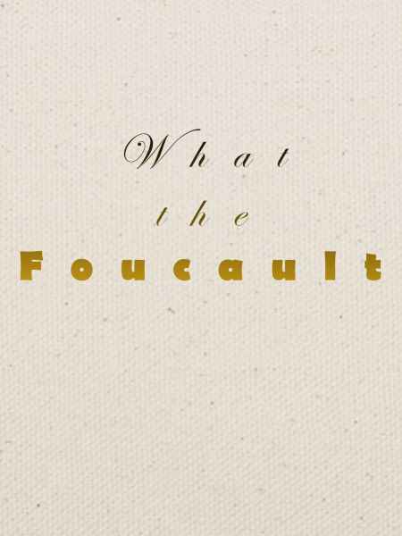 What the Foucault