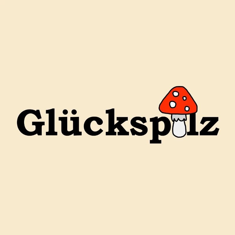 Glückspilz