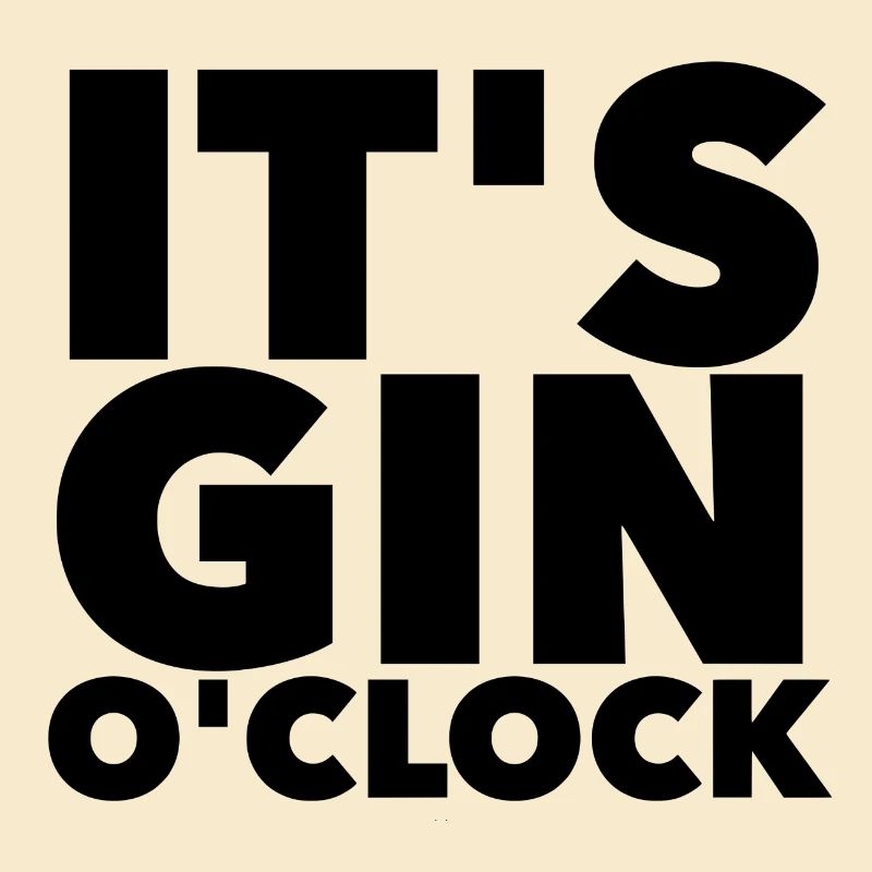 It's Gin o'clock