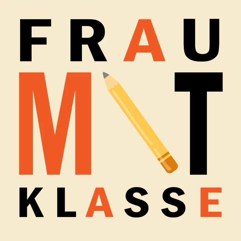 Frau mit Klasse Lehrer Spruch Geschenk
