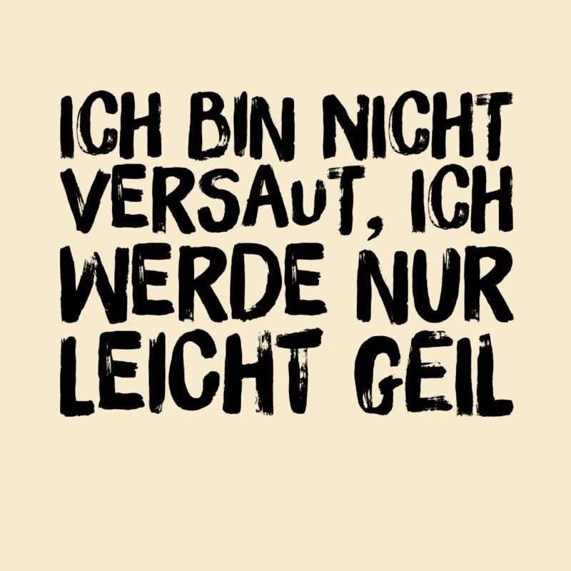 ich bin nicht versaut