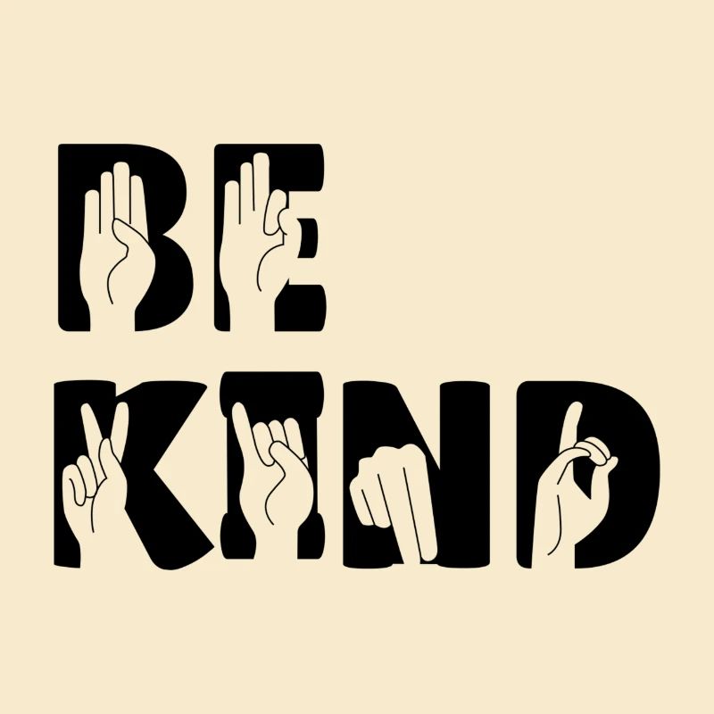BE KIND - Lormen Gebärdensprache