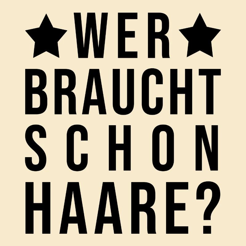 Wer braucht schon Haare?