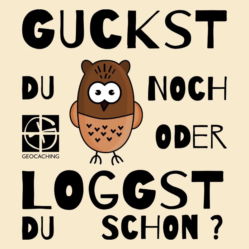 GEOCACHING - Guckst Du noch oder loggst du schon ?