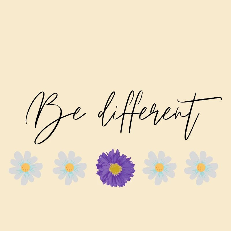 Be different