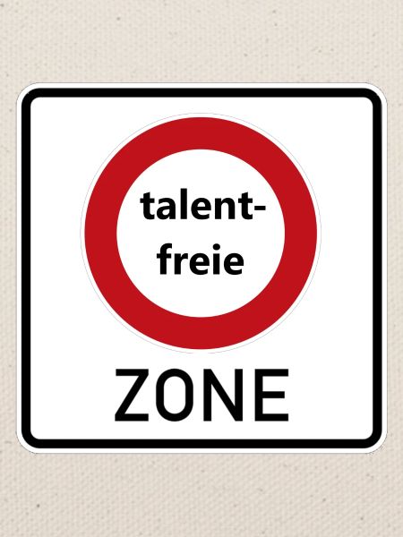 talent-freie ZONE Schild