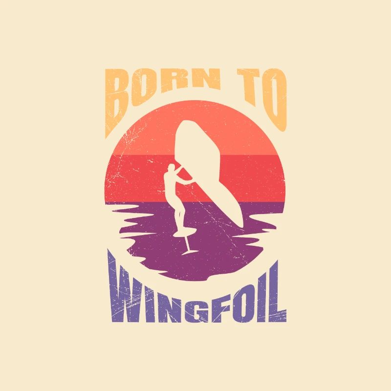 Surf Born to Wingfoil Wingfoiler Gift Idea
