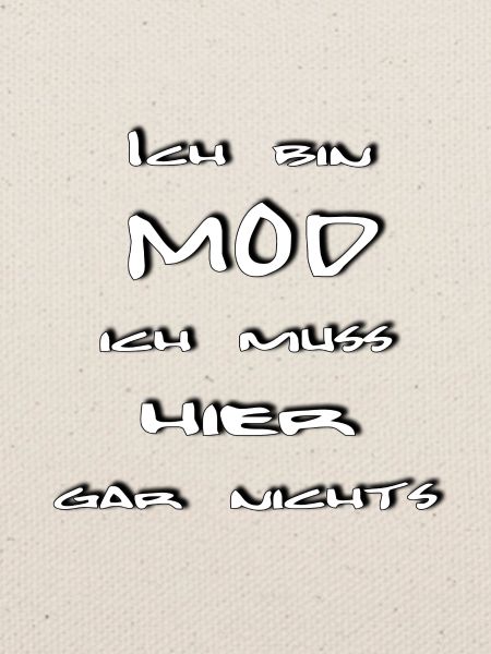 Ich bin Mod weiss