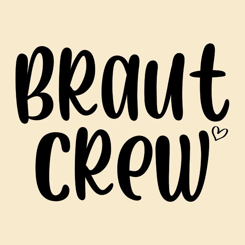 Braut Crew