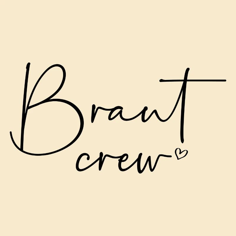 Braut Crew