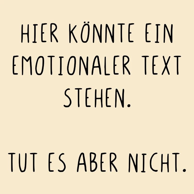 Hier könnte ein emotionaler Text stehen