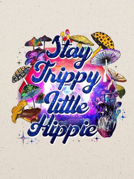 Stay Thippy little Hippie