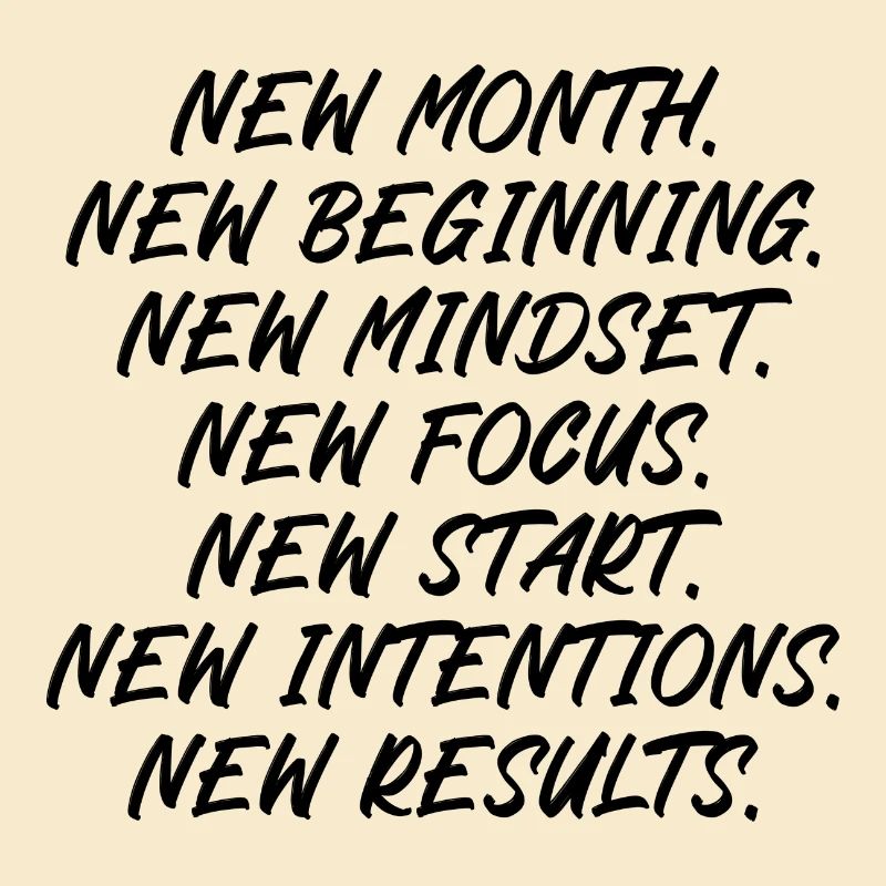 New month beginning mindset focus start