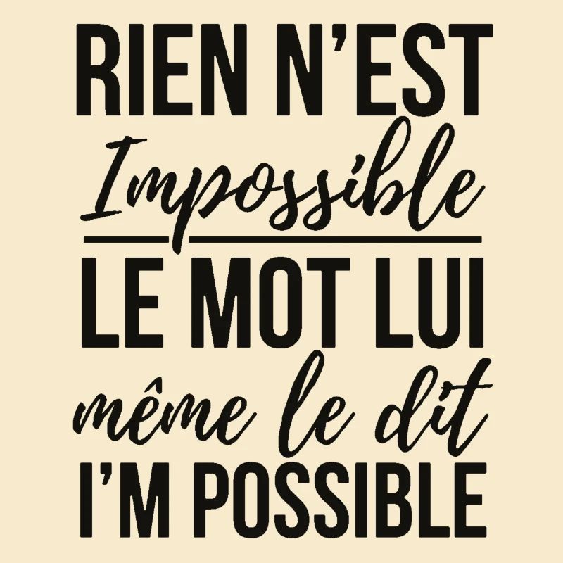 Rien n'est impossible