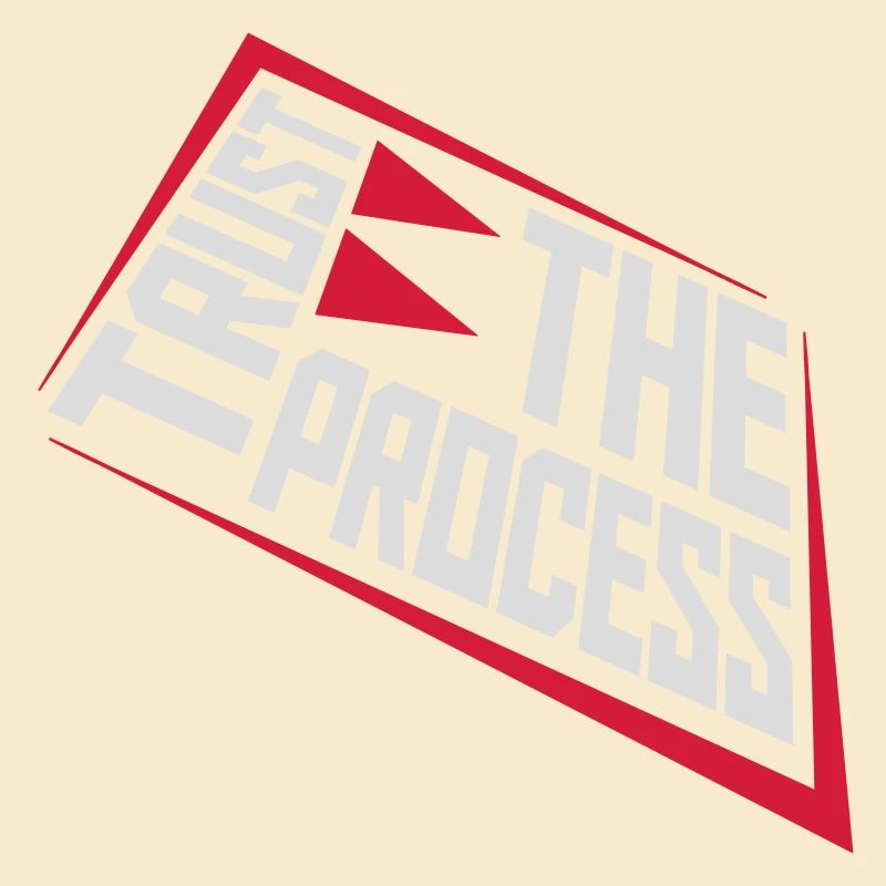 trust the process Quote