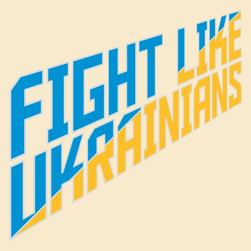 fight like ukrainians Zitat