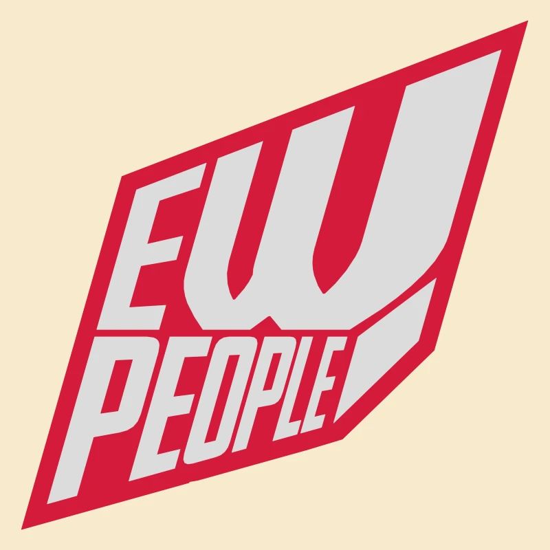 ew people citation drôle