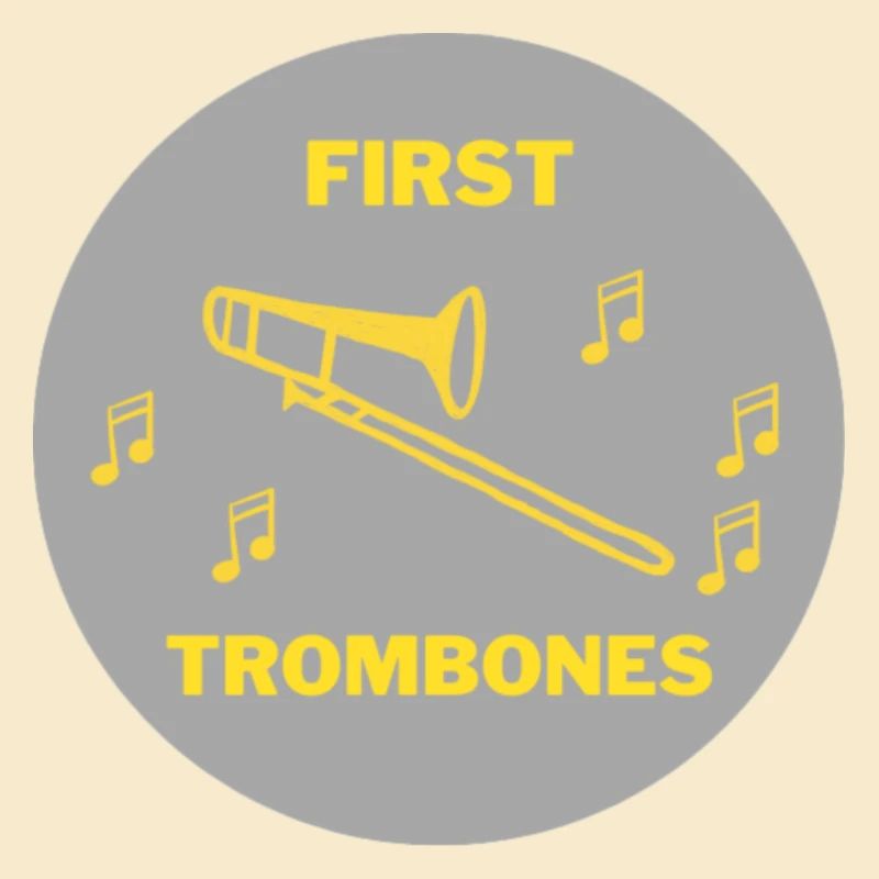 First Trombones