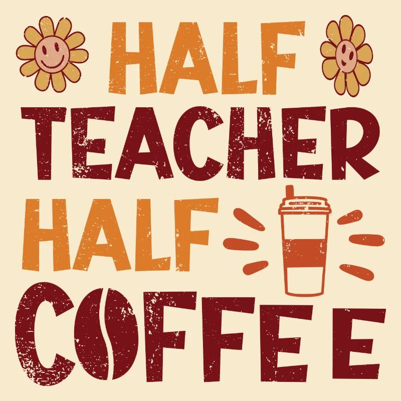 Moitié enseignant Moitié café