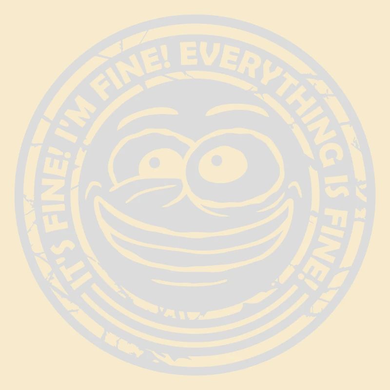 everything is fine Zitat