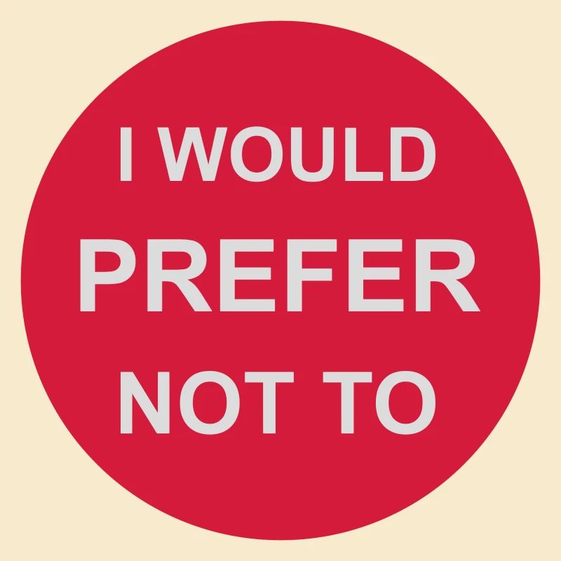 I prefer not to