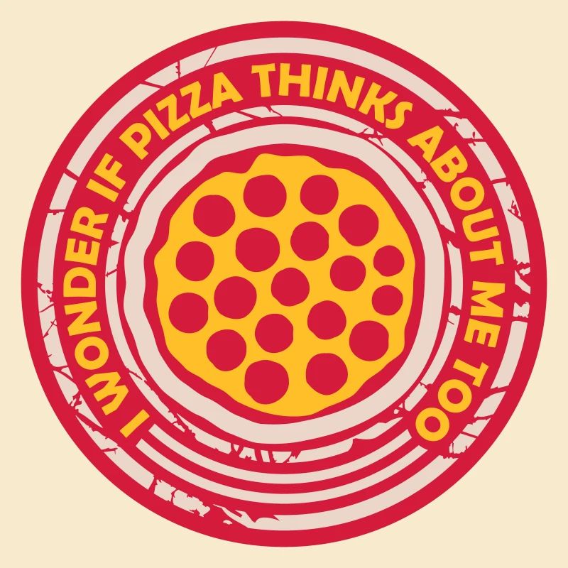 pizza thinks about me