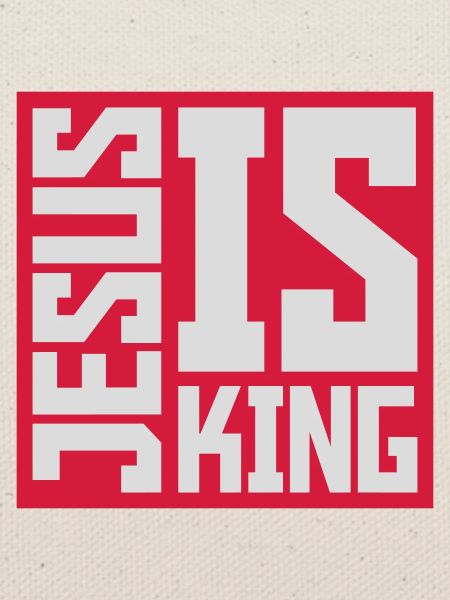 jesus is king Zitat