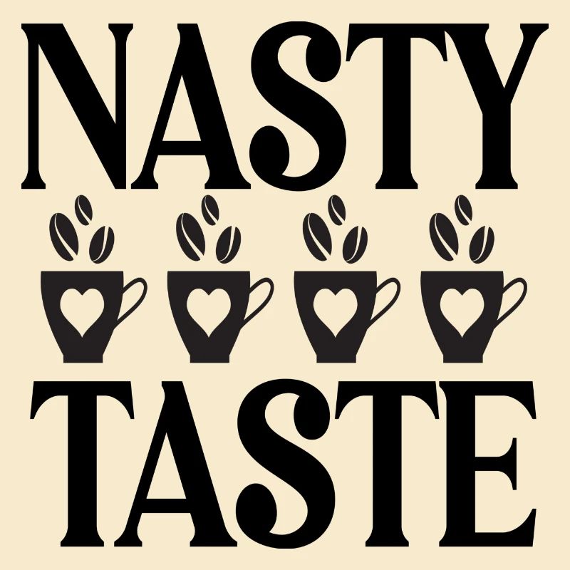 Nasty Taste
